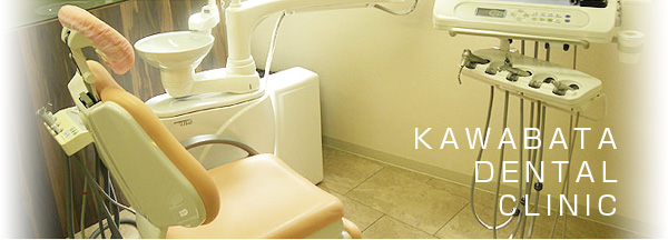 KAWABATA DENTAL CLINIC